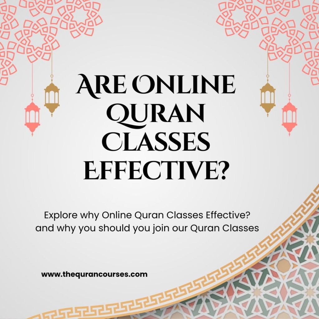 Are Online Quran Classes Effective