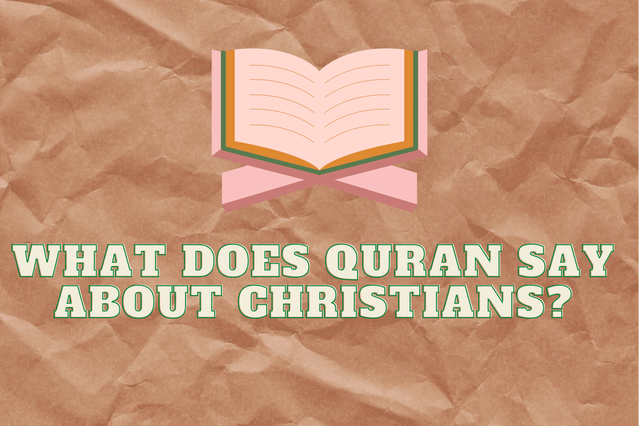 what-does-quran-say-about-christians-amazing-info-to-know