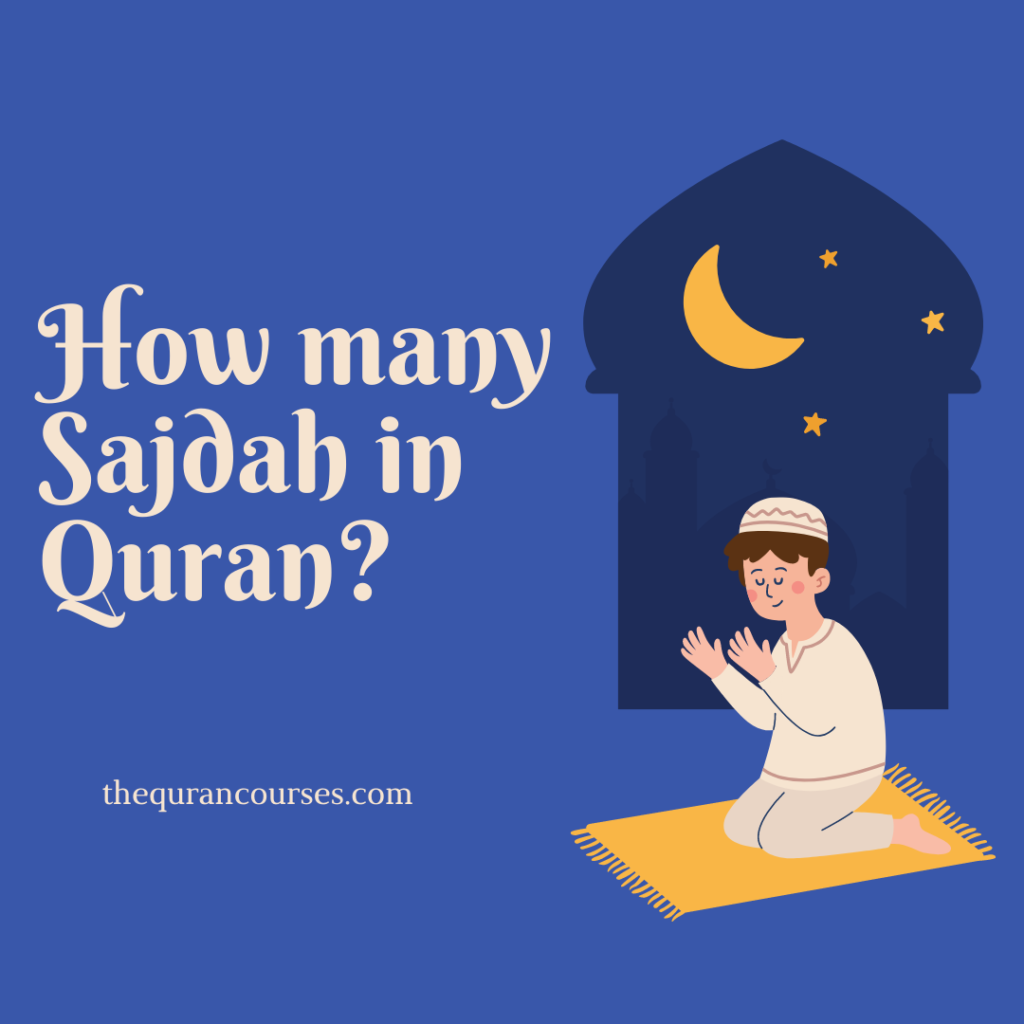 How many Sajdah in Quran