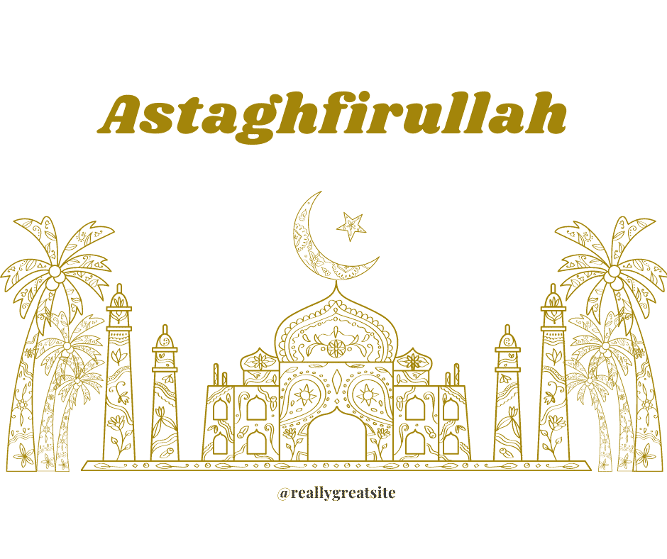 astaghfirullah