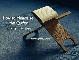 How to memorize Quran? (only 10 steps to reach your Aim)