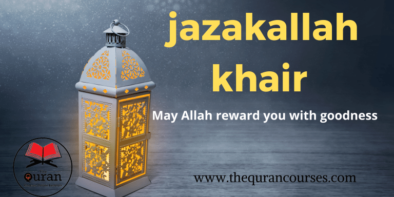 Jazakallah Khair Meaning & How To Reply To It? Amazing Easy