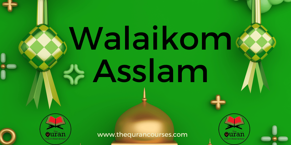 Walaikum Salam What Does It Mean And How To Use It Easy 