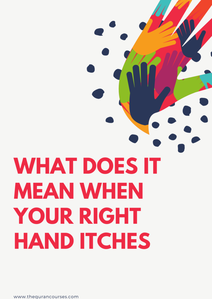 What does it mean when your right hand itches