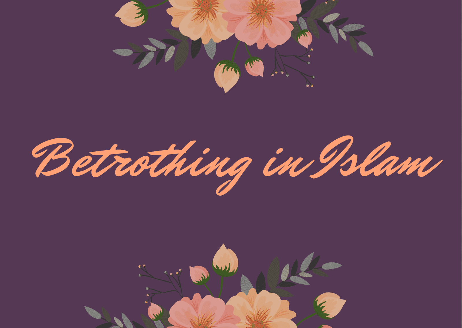 betrothing in Islam