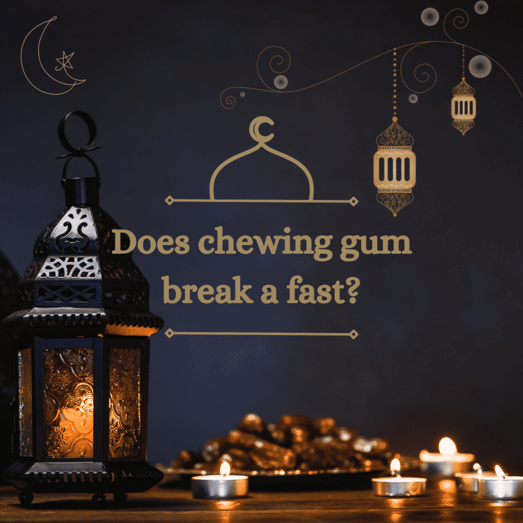 Does Chewing Gum Break A Fast In Islam? Amazing Answer You Should Know