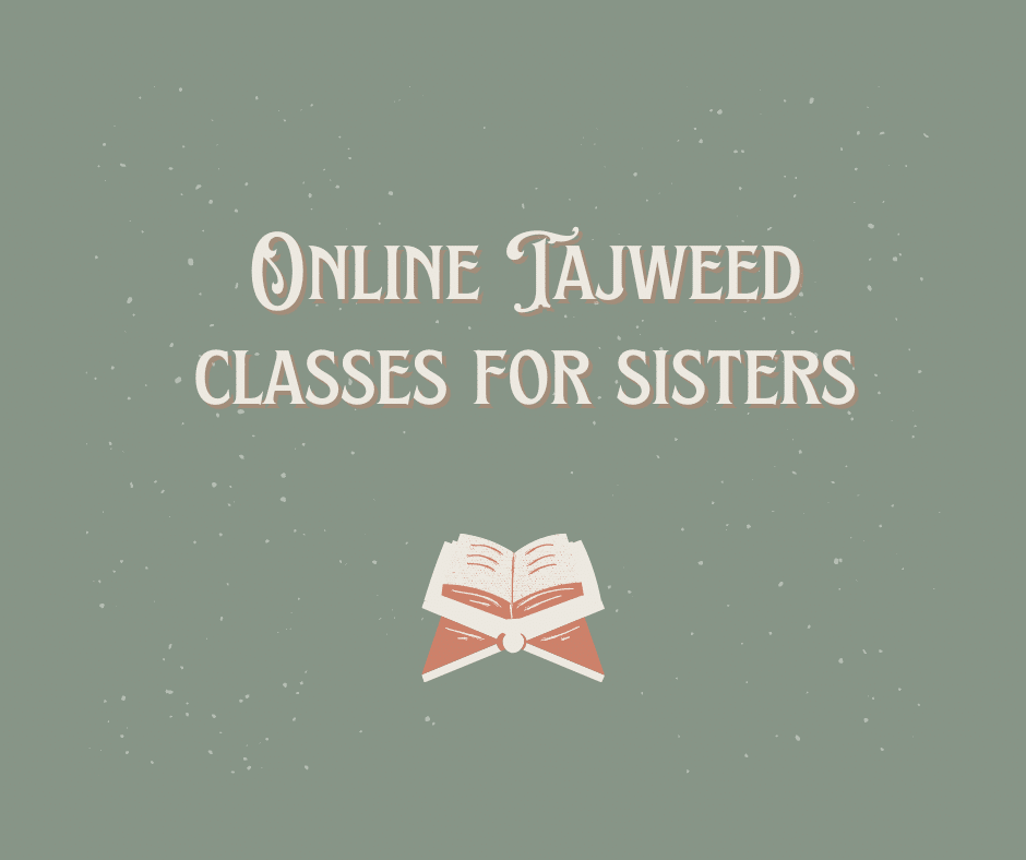 Online Tajweed classes for sisters