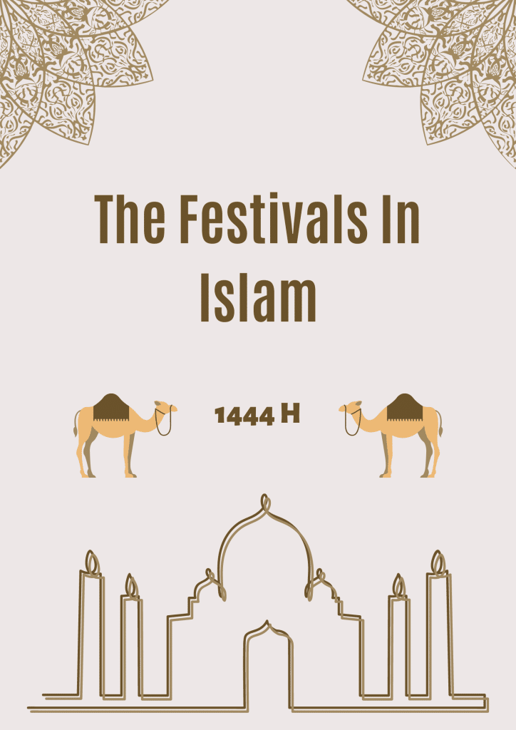 The Festivals In Islam And Its 10 Deep Benefits