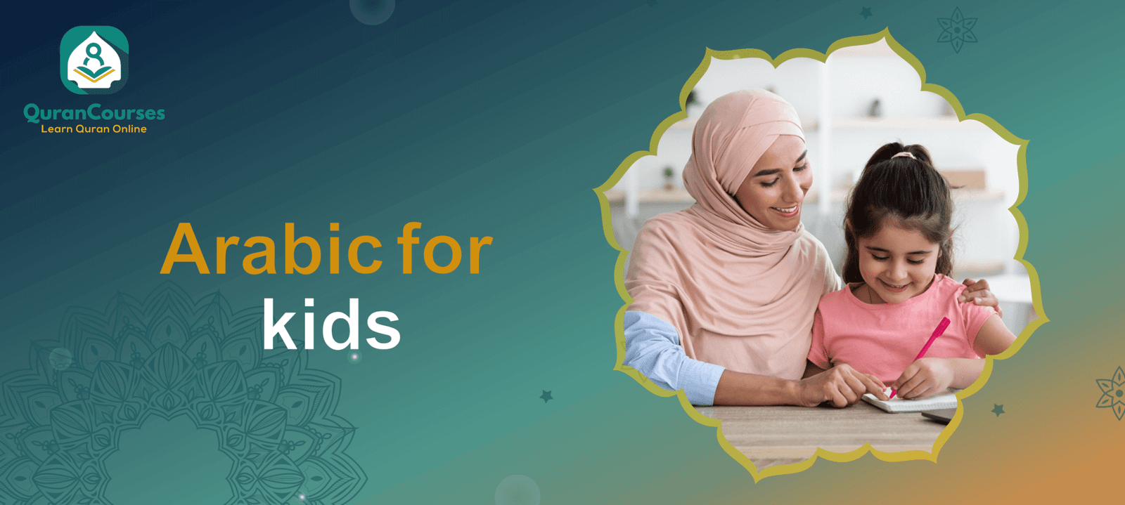 Learn Arabic For Kids: A Guide To Language And Faith Development